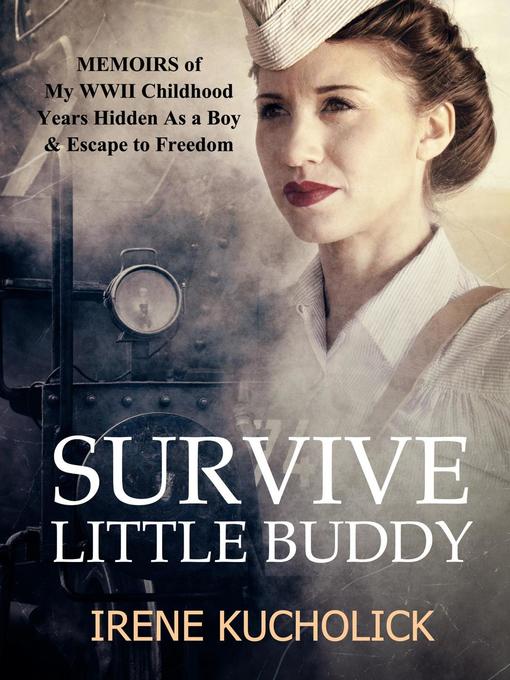 Title details for Survive Little Buddy by Irene Kucholick - Available